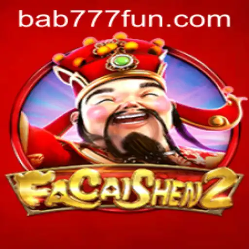 Discover the Excitement of FaCaiShen2: A Guide to Thriving with BAB 777
