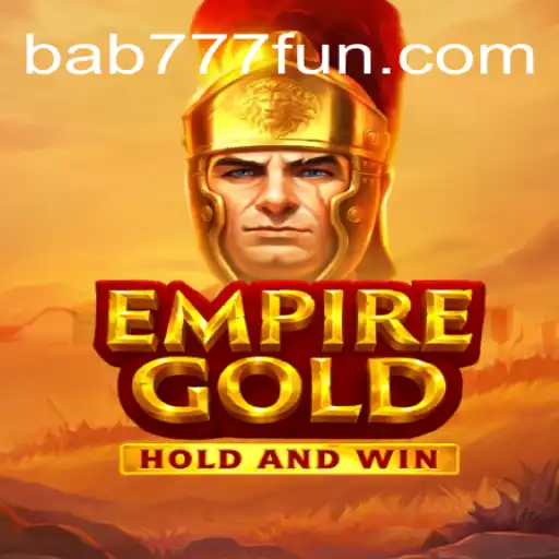 EmpireGold and the Fascinating World of bab 777